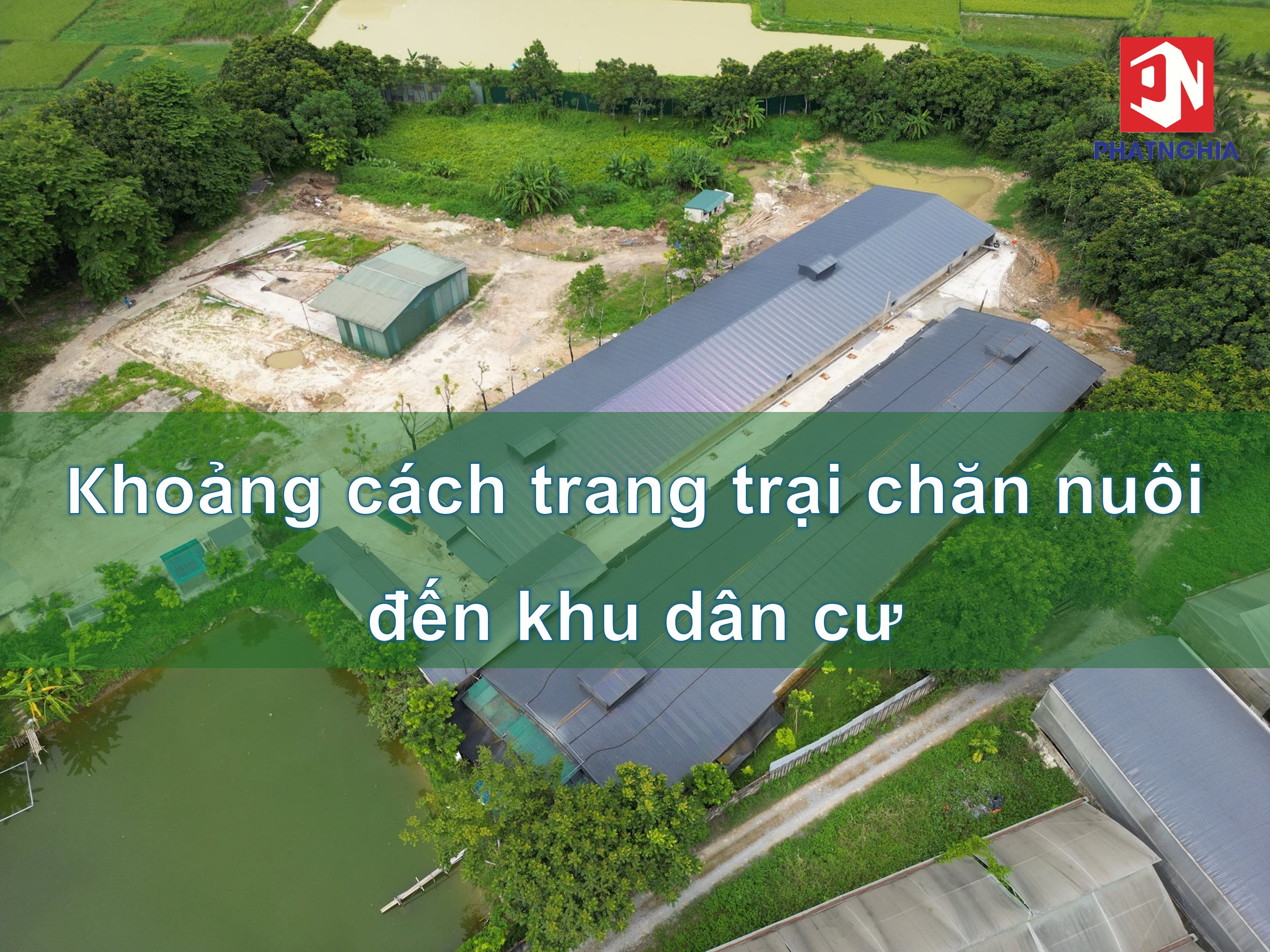 Khoảng cách trang trại chăn nuôi đến khu dân cư – Quy định mới nhất theo Thông tư 23/2019/TT-BNNPTNT